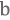 b